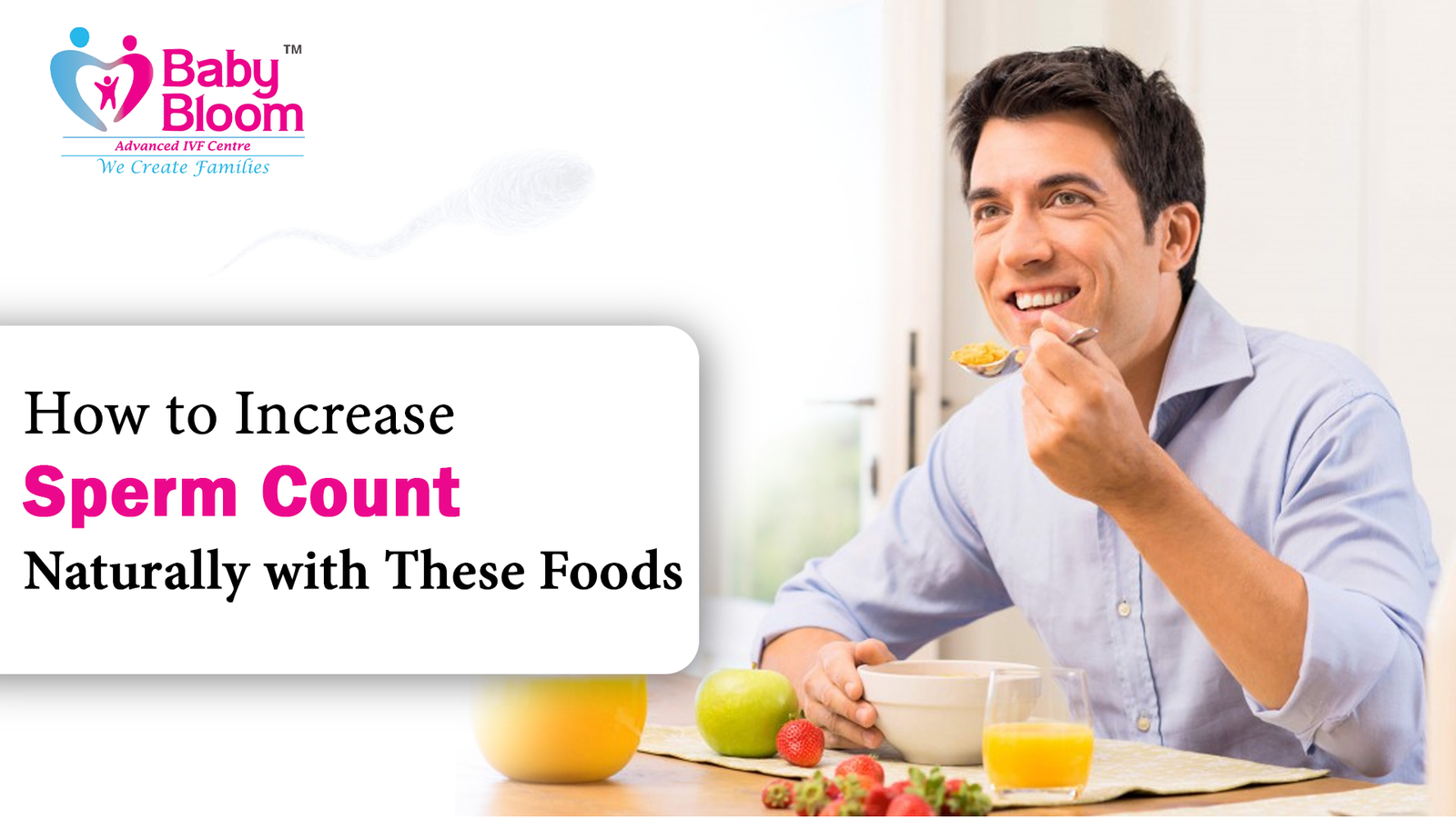 Using Best Foods to Increase Sperm Count and Motility