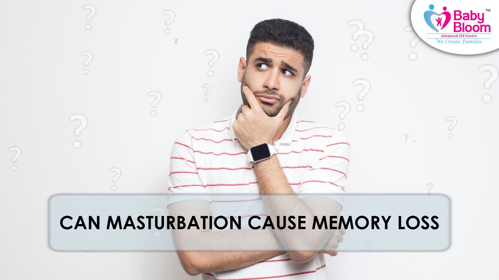 Does Masturbation Cause Memory Loss? Truth or Myth Explained